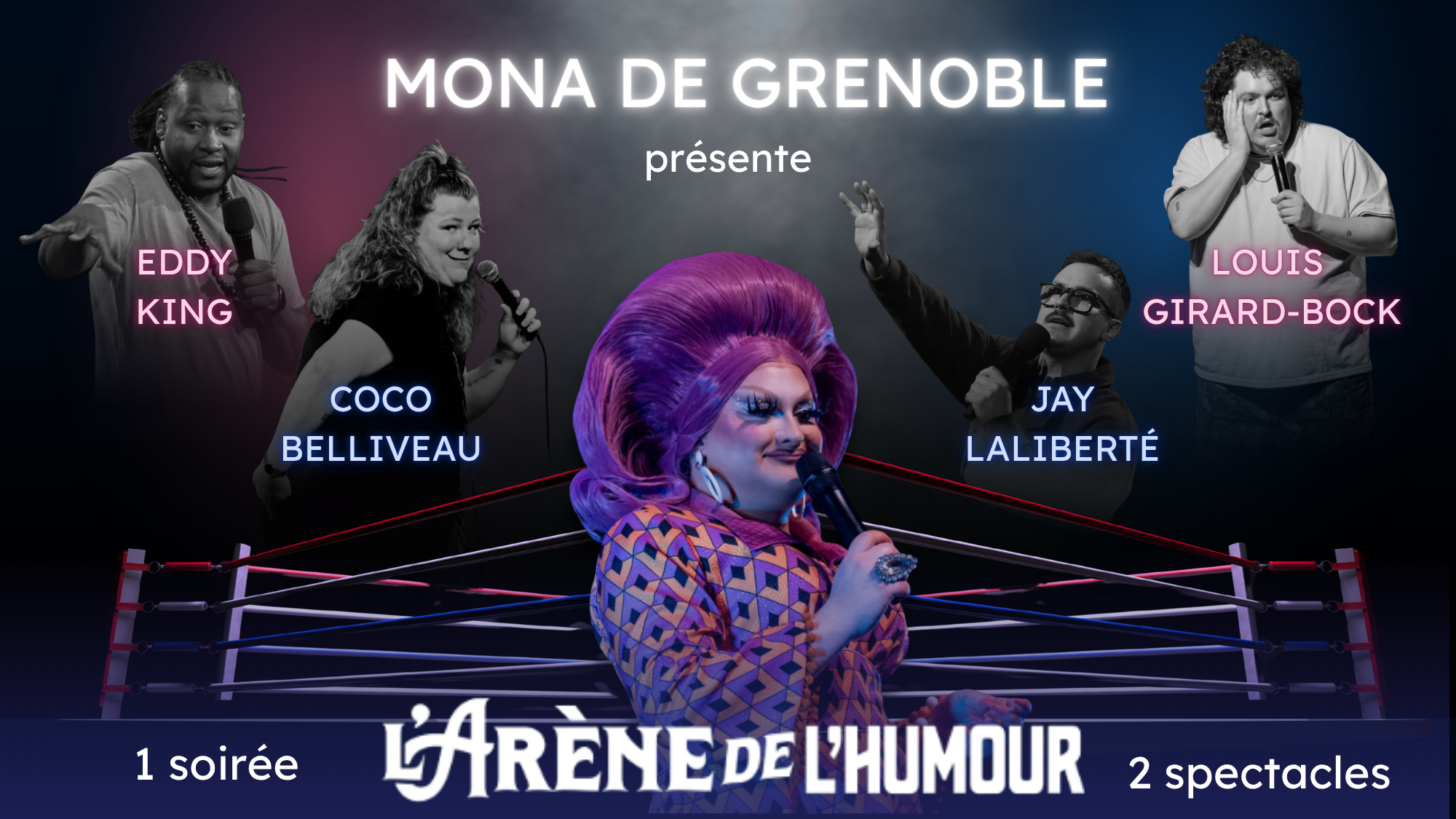 L’ARÈNE DE L’HUMOUR / Eddy King VS Coco Belliveau & Louis Girard-Bock VS Jay Laliberté