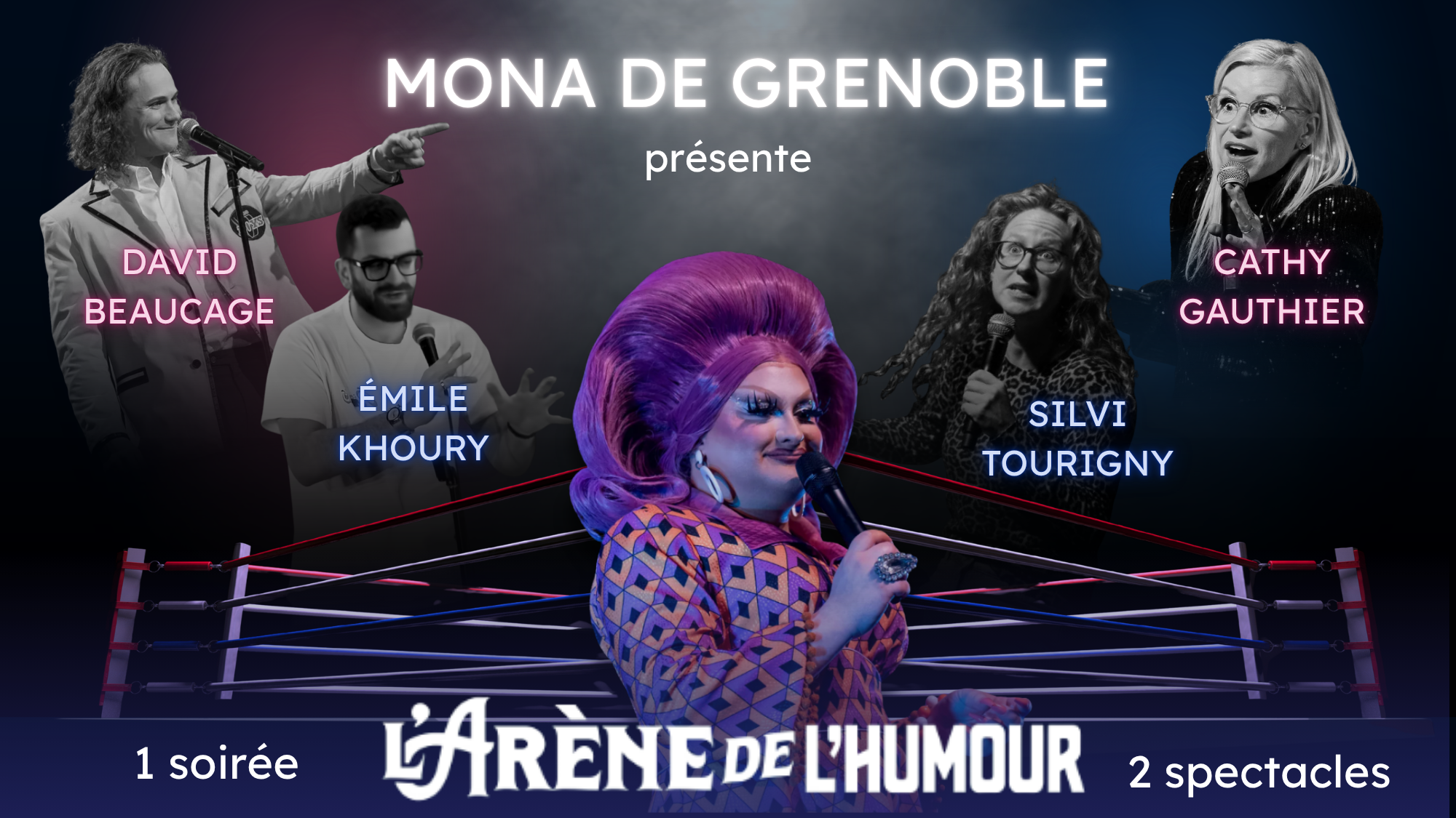 L’ARÈNE DE L’HUMOUR / David Beaucage VS Émile Khoury & Cathy Gauthier VS Silvi Tourigny